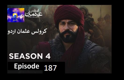 Kurulus Osman Season 04 Episode 187 Urdu Dubbed 