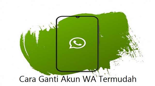  WhatsApp sebagai aplikasi pesan singkat mempunyai sejumlah hal yang cukup berbeda dari la Cara Ganti Akun WA Terbaru