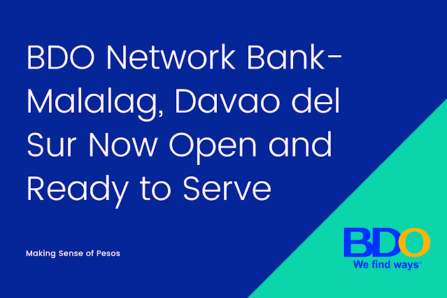 BDO Network Bank- Malalag, Davao del Sur Now Open and Ready to Serve