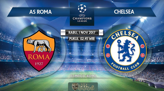  Prediksi Bola : AS Roma Vs Chelsea , Rabu 01 November 2017 Pukul 02.45 WIB
