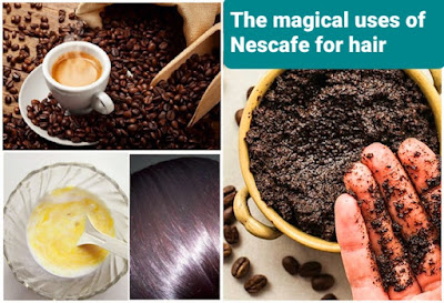 The magical uses of Nescafe for hair  استعمالات النسكافية السحرية للشعر