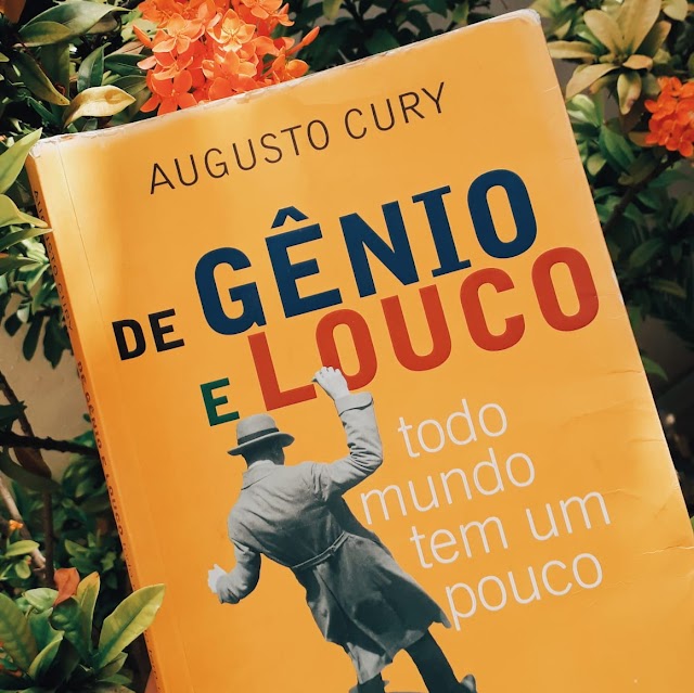 De Gênio e Louco Todo Mundo Tem Um Pouco [ Resenha Literária ]