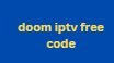 doom iptv free code