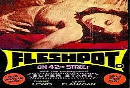 Fleshpot On 42nd Street (1972) Full Classic Softcore Movie Online