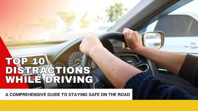 Top 10 Distractions While Driving