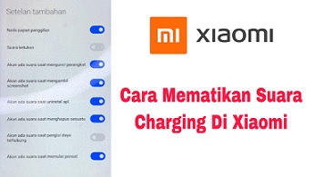 Cara Mematikan Suara Charger Xiaomi