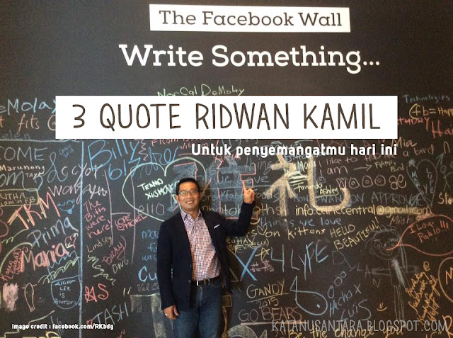 3 Quote dari Ridwan Kamil untuk Semangatmu Hari Ini | Kumpulan Quote