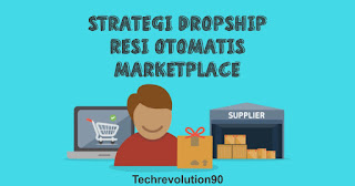 Strategi Dropship Mengatasi Masalah Resi Otomatis Marketplace Indonesia