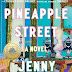 Pineapple Street, by Jenny Jackson: Rich People -- They're Just Like
Us