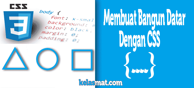 Membuat Bentuk Bangun Datar dengan CSS