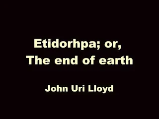 Etidorhpa; or, The end of earth