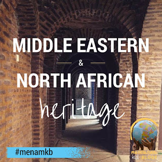 http://multiculturalkidblogs.com/middle-eastern-and-northern-african-heritage-month/