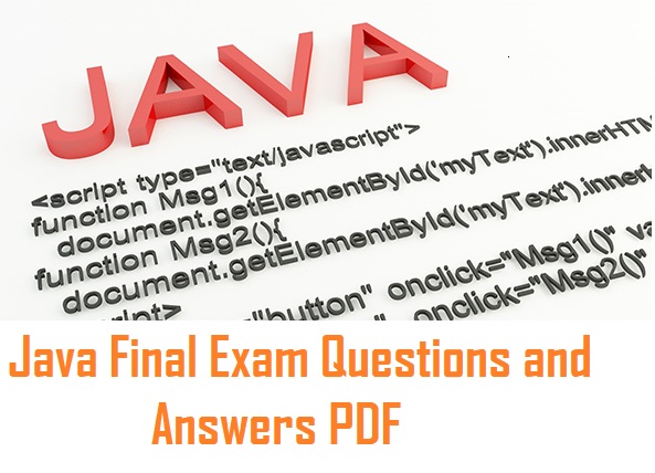 Java Final Exam Questions and Answers PDF