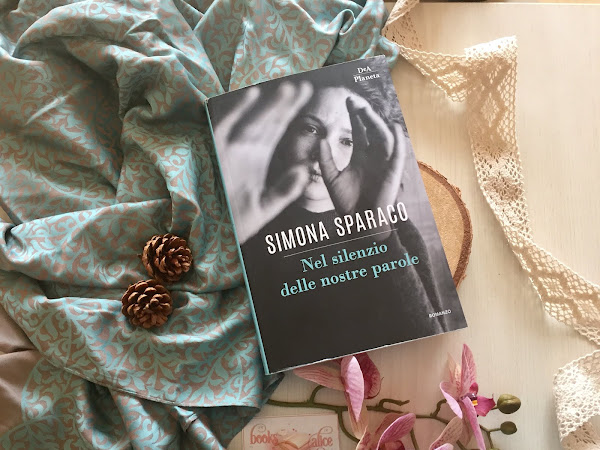 [RECENSIONE] Nel silenzio delle nostre parole di Simona Sparaco