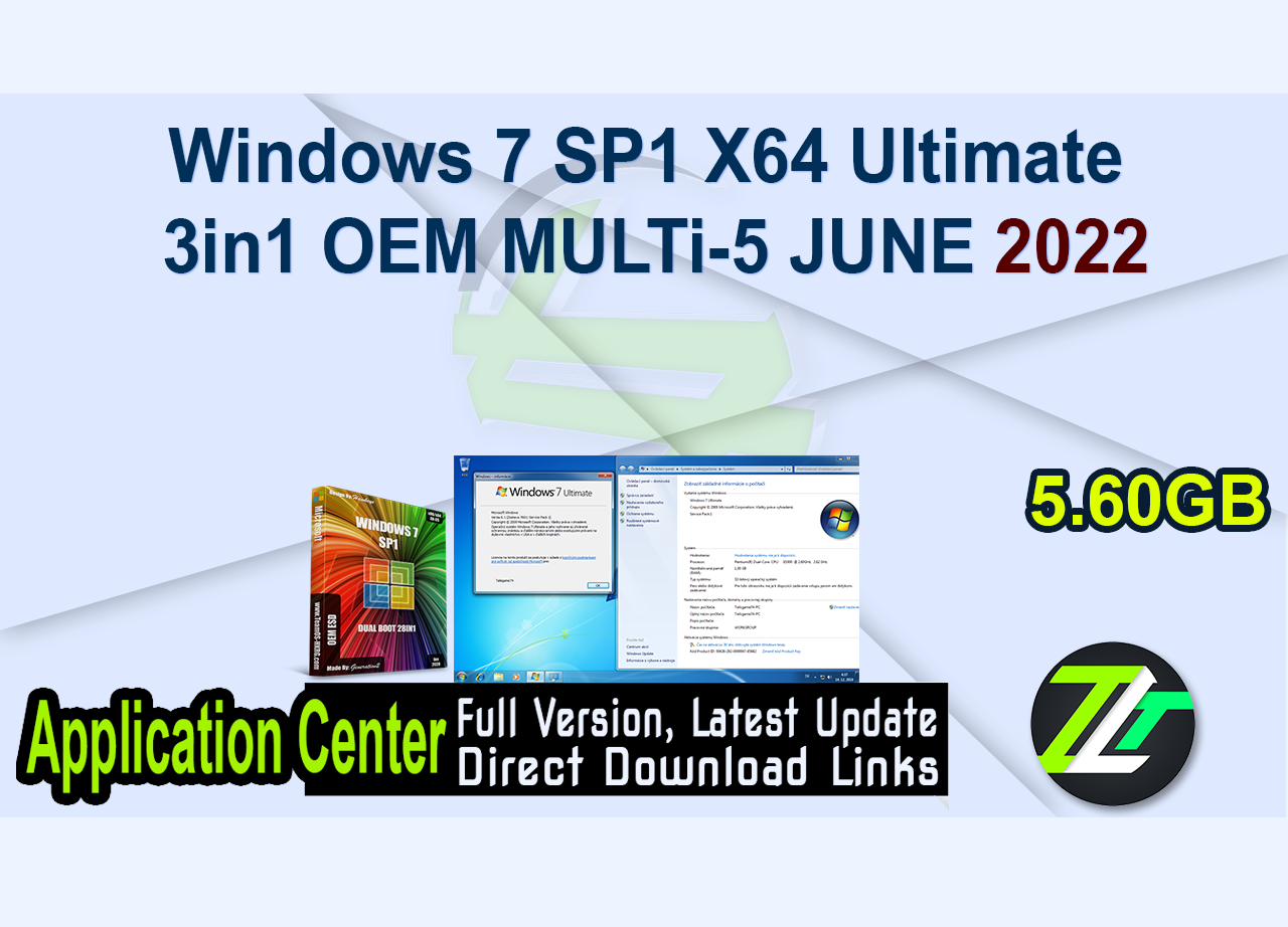 Windows 7 SP1 X64 Ultimate 3in1 OEM MULTi-5 JUNE 2022 