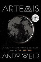 Artemis by Andy Weir, science fiction, literature, The Martian