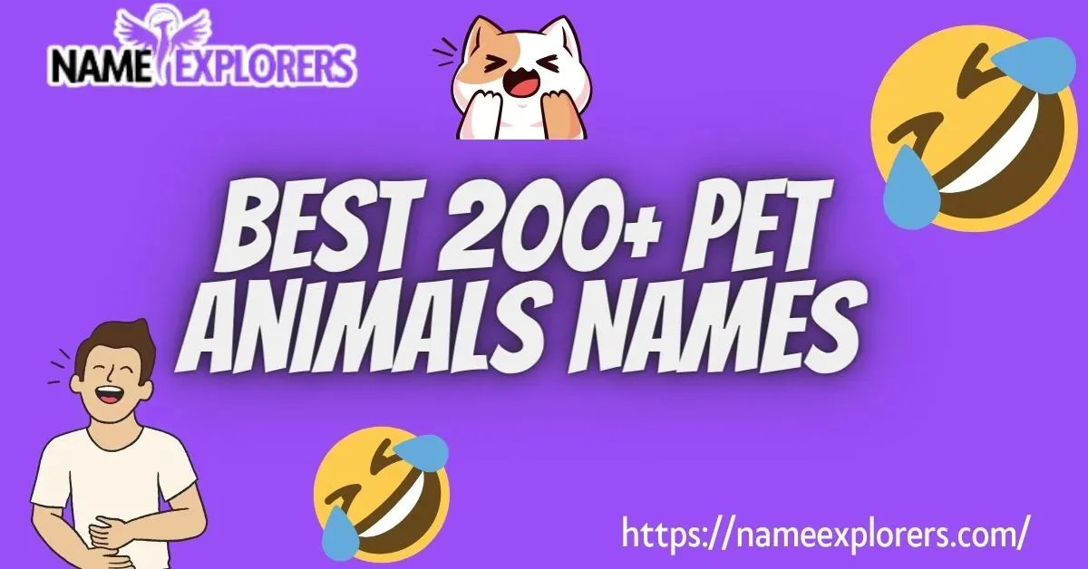 Best 200+ Pet Animals Names