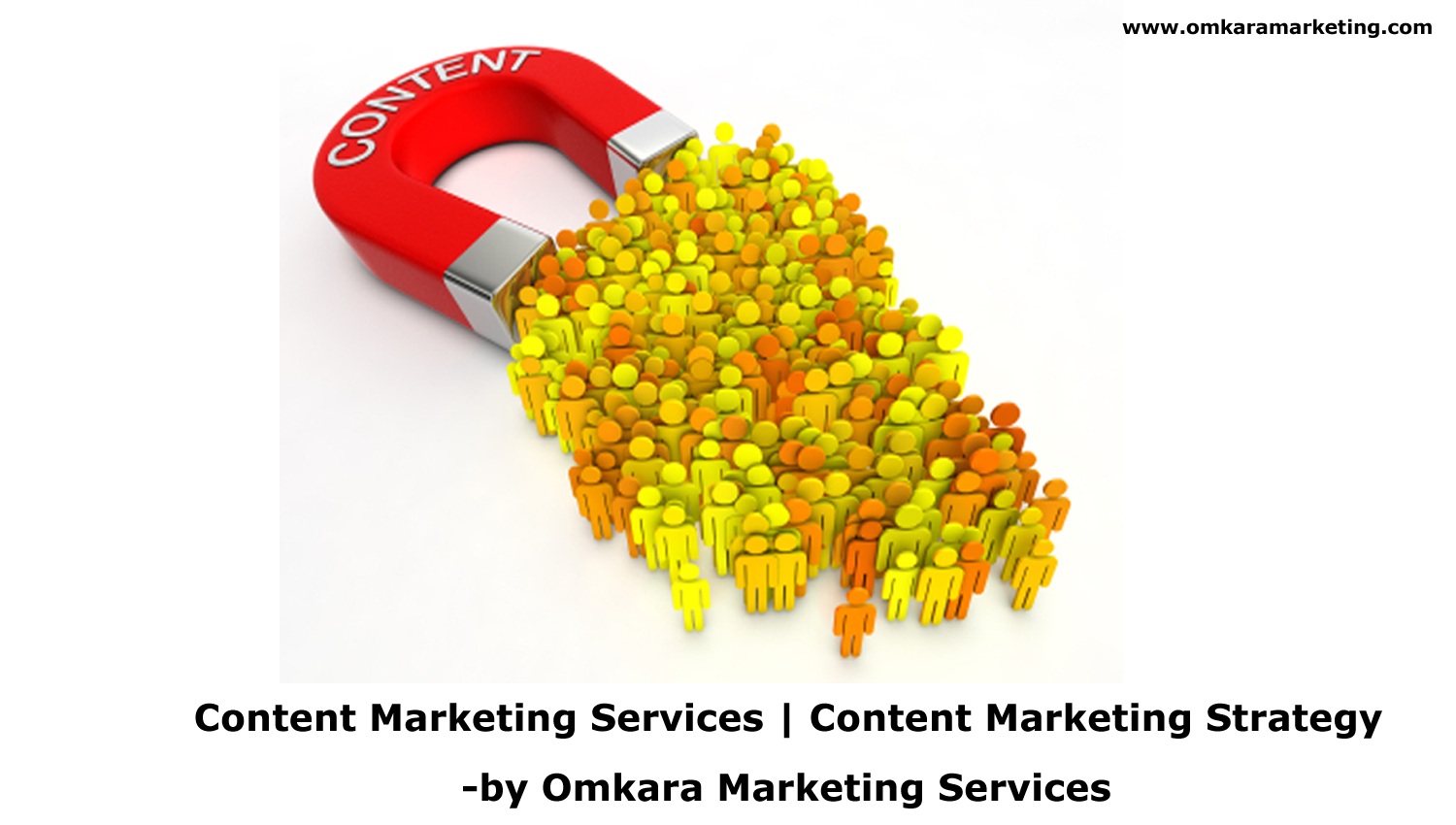 Content Marketing Services, Content Marketing Company, Content Marketing Strategy, Content Creation-By Omkara Marketing Services