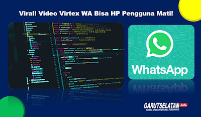 Viral! Video Virtex WA Bisa HP Pengguna Mati!