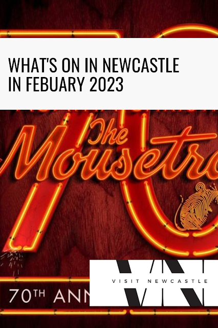 What's On in Newcastle | February 2023