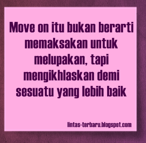 Gambar DP BBM Kata Kata Move On dari Mantan  Caption 