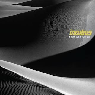 Incubus - Promises, Promises Lyrics