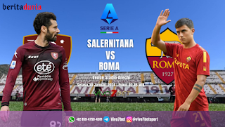 Prediksi Salernitana Vs AS Roma Pertandingan Serie A