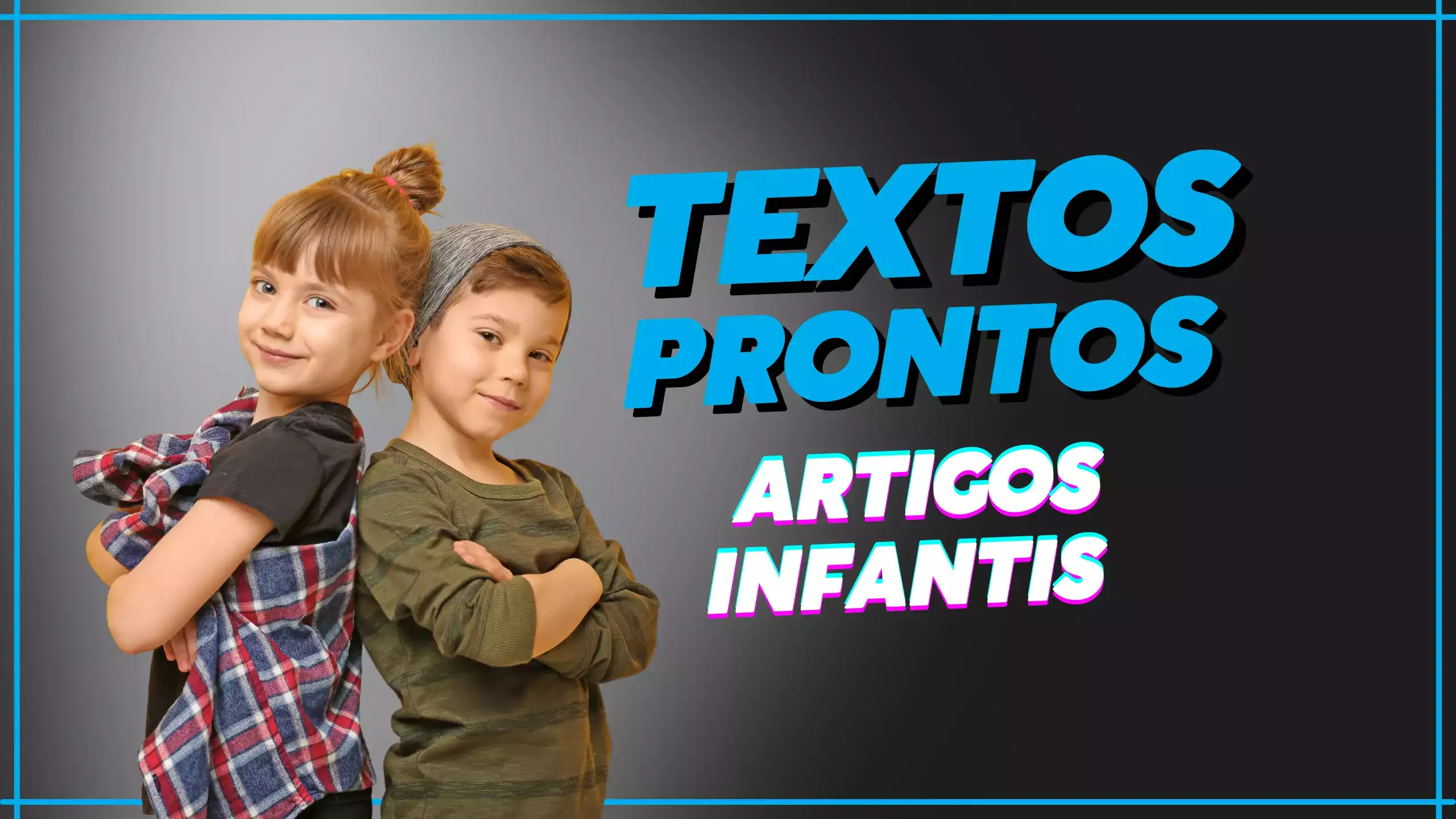 Modelo de Textos: Artigos Infantis