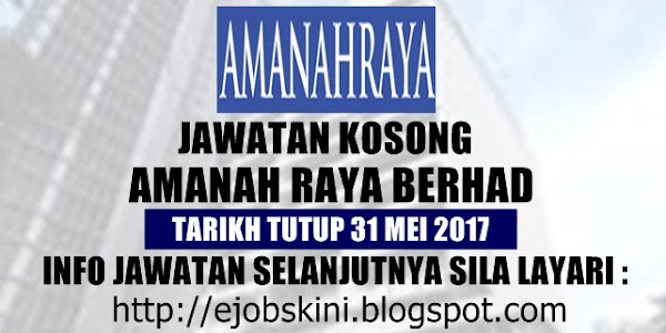 Jawatan Kosong Amanah Raya Berhad (ARB) - 31 Mei 2017