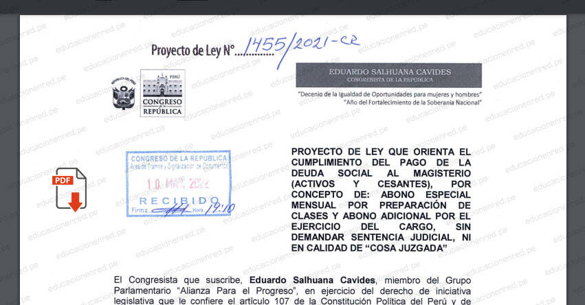 PROYECTO DE LEY N° 01455/2021-CR.- Ley que orienta el cumplimiento del pago de la Deuda Social al Magisterio (activos y cesantes), por concepto de: abono especial mensual por preparación de clases y abono adicional por el ejercicio del cargo, sin demandar sentencia judicial, ni en calidad de «cosa juzgada» (.PDF) www.congreso.gob.pe