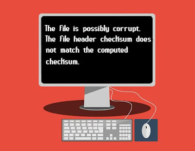 Fix The File is Possibly Corrupt the File Header Checksum Does not Match the Computed Checksum