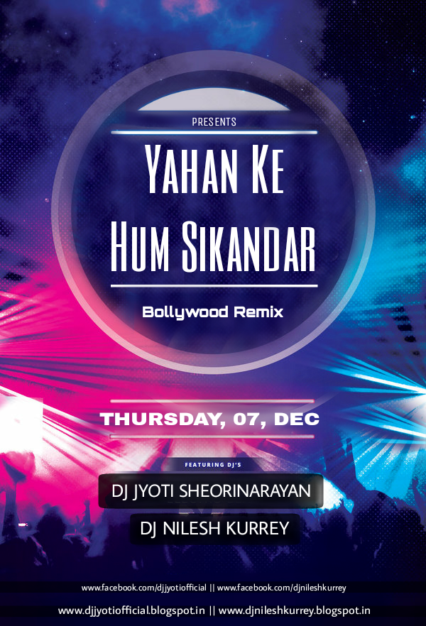 Yahan Ke Hum Sikandar_(Bollywood-Remix)_Dj Nilesh Kurrey & Dj Jyoti Sheorinarayan