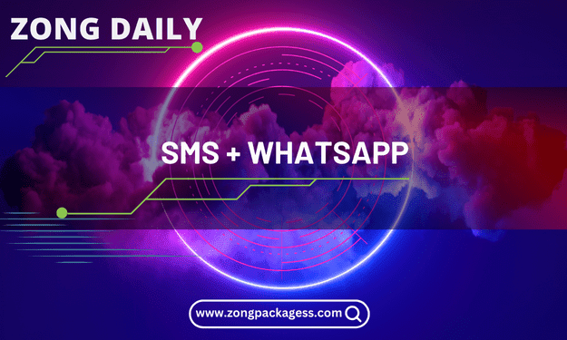 Zong Daily SMS + Whatsapp Offer Complete Details