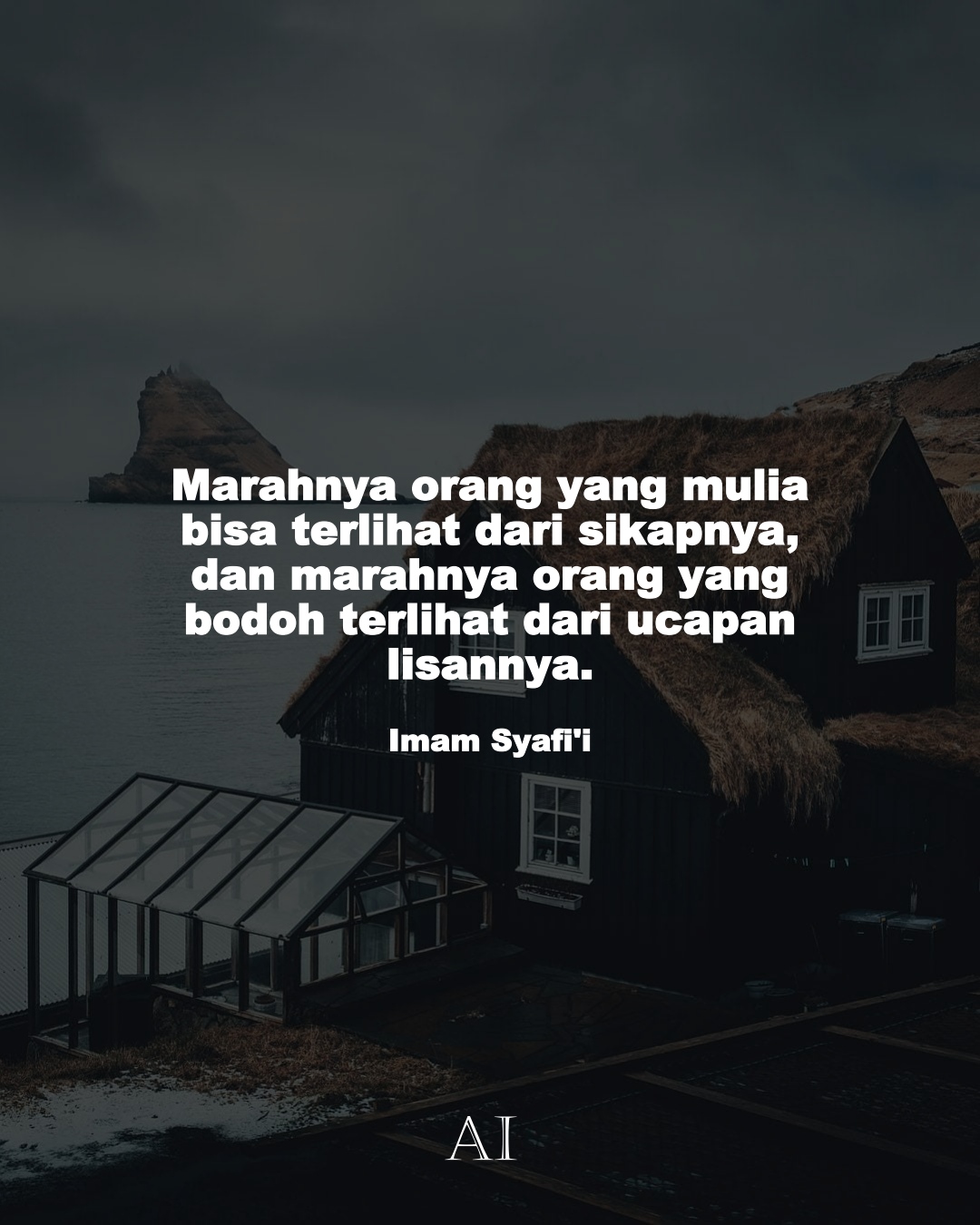 Wallpaper Kata Bijak Imam Syafi'i  (Marahnya orang yang mulia bisa terlihat dari sikapnya, dan marahnya orang yang bodoh terlihat dari ucapan lisannya.)