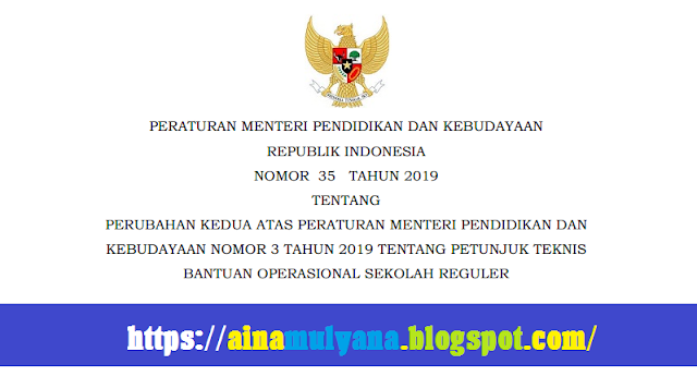  Permendikbud Nomor  35   Tahun 2019 Tentang Perubahan Juknis BOS Reguler Khusus Terkait PBJ 