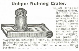 "Unique Nutmeg Grater" illustrated advertisement from the 1895 Spring and Summer Montgomery, Ward, & Co. Catalogue. Included in "Nutmeg and Victorian Baking" by USA Today Bestselling Author.