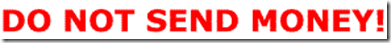 do not send money