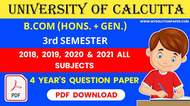 Download CU B.COM (Honours & General) Third Semester Last 4 Years Question Paper PDF.