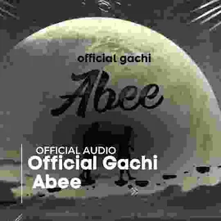 Official Gachi - Abee MP3 DOWNLOAD