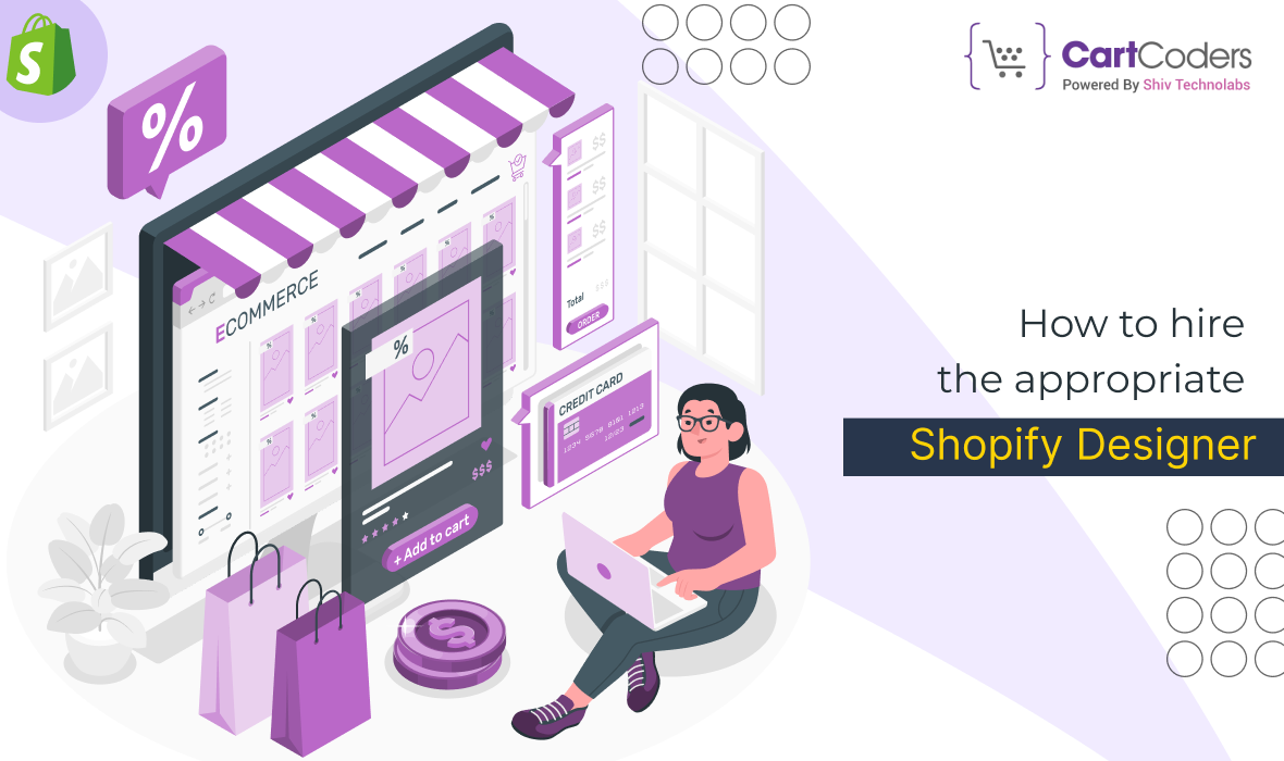 How to hire the appropriate Shopify designer