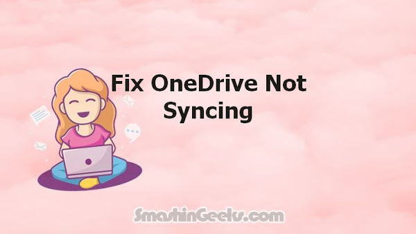 Fix OneDrive Not Syncing