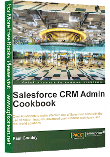 Get expert guidance on managing and optimizing your Salesforce implementation with the Salesforce CRM Admin Cookbook. Download for free today!