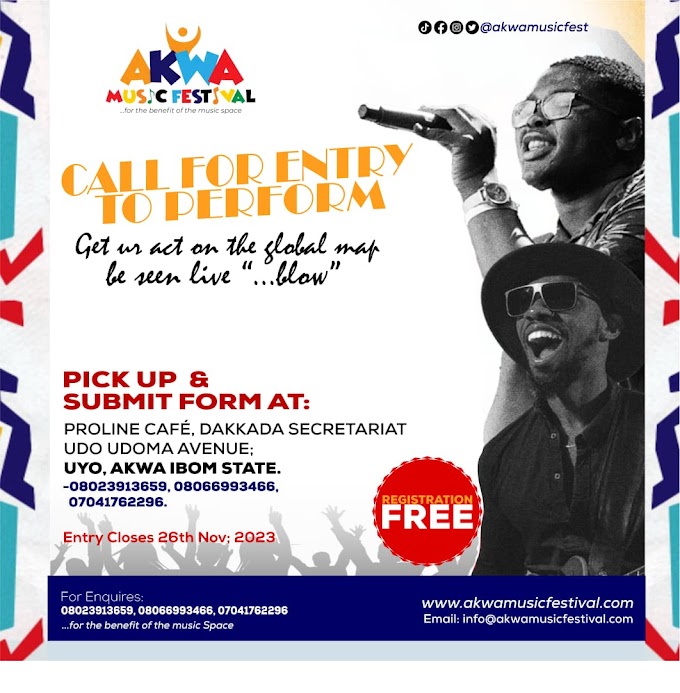 Akwa Music Festival 2023: Organizers calls for Entries for Performances | @Akwamusicfest