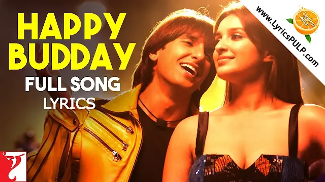 Happy Budday Song Lyrics • KILL DIL • Birthday Song Hindi