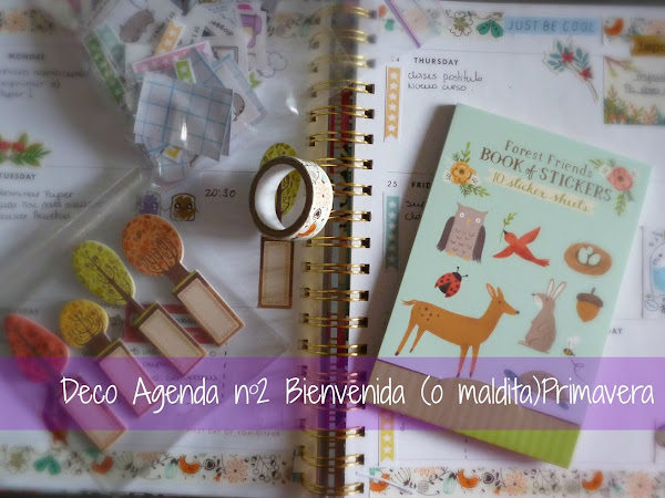 Deco Agenda nº2 : Bienvenida (o maldita) Primavera