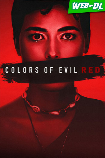 Los colores del mal: Rojo (2024)[WEB-DL /1080p][Lat-Cas-Ing][1fichier+Gofile]