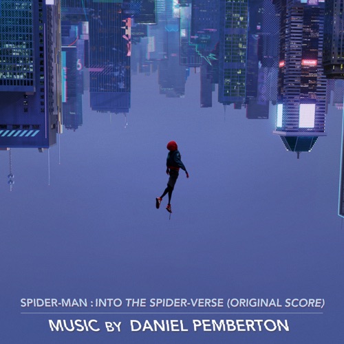 Daniel Pemberton - Spider-Man: Into the Spider-Verse (Original Score) [iTunes Plus AAC M4A]