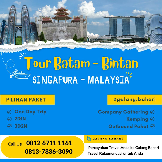 Tour Batam Bintan Singapura Malaysia 0812-6711-11 Tsel