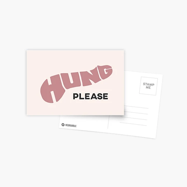 Hung please humor postcard
