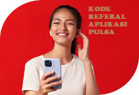 Kode Referal Aplikasi Pulsa